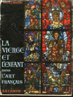 La Vierge Et L'enfant Dans L'art Francais - Other & Unclassified