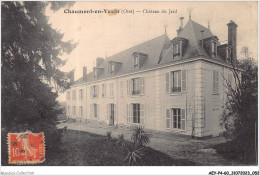 AEYP4-60-0288 - CHAUMONT-en-VEXIN - Oise - Château Du Jard  - Chaumont En Vexin