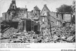 AEYP2-60-0118 - SENLIS - Maison Bombardée Par Les Allemands - Senlis