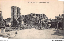 AEYP1-60-0040 - NOYON - Oise - La Cathédrale En 1919 - Noyon