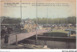 AEYP7-60-0609 - La Guerre De 1914-1915 - COMPIEGNE - Pont De Chalands Construit Par Le Génie Français  - Compiegne