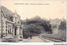 AEYP6-60-0500 - LIANCOURT - Oise - Entrée Du Château Latour  - Liancourt
