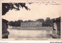 AFEP7-57-0562 - THIONVILLE - L'hôpital Militaire Vu Des Promenades  - Thionville