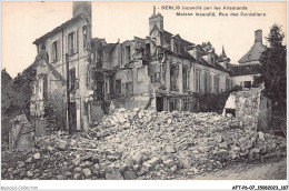 AFTP6-60-0601 - SENLIS  - Incendié Par Les Allemands - Maison Incendiée Rue Des Cordeliers - Senlis