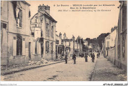 AFTP6-60-0576 - SENSILS - Incendié Par Les Allemands -rue De La République - Senlis