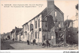 AFTP6-60-0549 - SENSILS - Guerre De Septembre 1914 - Rue De La Republique - Senlis