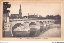 AIEP7-57-0763 - METZ - Pont Des Morts - église De La Garnison - Metz
