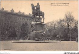 AIEP7-57-0755 - METZ - Monument Empereur Guillaume - Metz