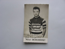 Cyclisme  -  Autographe - Carte Signée Michel Dejouhannet - Wielrennen