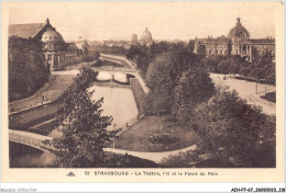 AIHP7-67-0789 - STRASBOURG - Le Théâtre - L'III Et Le Palais Du Rhin - Strasbourg