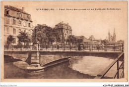 AIHP7-67-0749 - STRASBOURG - Pont Saint-guillaume Et Le Gymnase Catholique - Strasbourg