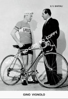 PHOTO CYCLISME REENFORCE GRAND QUALITÉ ( NO CARTE ), GINO VIGNOLO TEAM SAN PELLEGRINO 1959 - Wielrennen