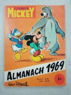 Le Journal De Mickey ALMANACH 1969 - Sonstige & Ohne Zuordnung