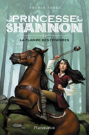 Princesse Shannon Tome 3 : La Flamme Des Ténèbres - Sonstige & Ohne Zuordnung