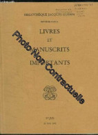 Bibliothèque Jacques Guérin 7ème Partie : Livres Et Manuscrits Importants - Sonstige & Ohne Zuordnung