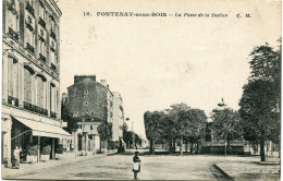 FONTENAY Sous BOIS -  LA PLACE De La STATION - - Fontenay Sous Bois