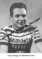 PHOTO CYCLISME REENFORCE GRAND QUALITÉ ( NO CARTE ), FREDY RUEGG TEAM MITTELHOLZER 1960 - Wielrennen