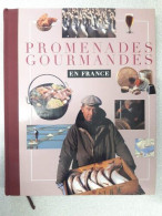 Promenades Gourmandes En France - Other & Unclassified