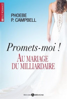 Promets-moi ! Au Mariage Du Milliardaire - Other & Unclassified