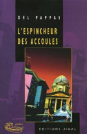 L'espincheur Des Accoules - Other & Unclassified
