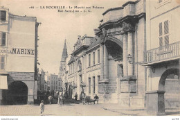 17 - LA ROCHELLE - SAN35417 - Le Marché Aux Poissons - Rue Saint Jean - La Rochelle