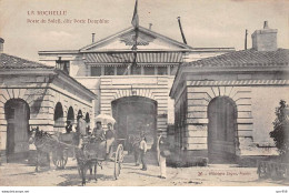 17 - LA ROCHELLE - SAN47225 - Porte Du Soleil Dite Porte Dauphine - La Rochelle