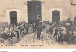 17. N° 101065  .la Rochelle .le Petit Encan .marche Aux Poissons  . - La Rochelle