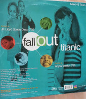 Fall Out – Titanic - Maxi - 45 Rpm - Maxi-Single