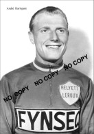 PHOTO CYCLISME REENFORCE GRAND QUALITÉ ( NO CARTE ), ANDRE DARRIGADE TEAM FYNSEC 1960 - Wielrennen