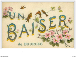18.BOURGES.UN BAISER DE BOURGES - Bourges