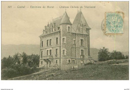 15.ENVIRONS DE MURAT.n°7981.CHATEAU DUBOIS DE VIERMONT - Otros & Sin Clasificación