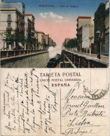 Postales Barcelona Calle De Aragon - Dampflokomotive 1913 - Autres & Non Classés