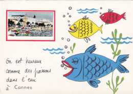 06, Cannes,On Est Heureux Comme Des Poissons Dans L’Eau - Cannes