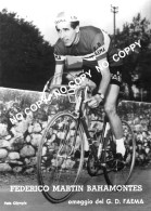 PHOTO CYCLISME REENFORCE GRAND QUALITÉ ( NO CARTE ), FEDERICO M. BAHAMONTES TEAM FAEMA 1960 - Cyclisme