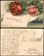 Ansichtskarte  Glückwunsch Geburtstag Birthday Rosen 1908 Prägekarte - Birthday