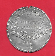 (46) PLAQUE FISCALE UNIFACE Des CONTRIBUTIONS INDIRECTES NUMEROTEE : 836 - 46.   19ème SIECLE. T - Documents