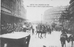 CPM - Grève Générale Des Chemins De Fer 1910- Place De La Gare Du Nord Occupée Militairement** Réédition** - Autres & Non Classés