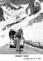PHOTO CYCLISME REENFORCE GRAND QUALITÉ ( NO CARTE ) CHARLY GAUL TEAM EMI 1960 - Cyclisme