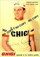 PHOTO CYCLISME REENFORCE GRAND QUALITÉ ( NO CARTE ) AGOSTINO COLETTO TEAM GHIGI 1960 - Radsport