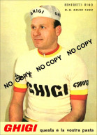 PHOTO CYCLISME REENFORCE GRAND QUALITÉ ( NO CARTE ) RINO BENEDETTI TEAM GHIGI 1960 - Cyclisme