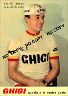 PHOTO CYCLISME REENFORCE GRAND QUALITÉ ( NO CARTE ) ENRICO PAOLETTI TEAM GHIGI 1960 - Radsport