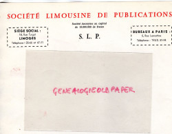 87- LIMOGES - IMPRIMERIE PAPETERIE-SOCIETE LIMOUSINE PUBLICATIONS - S.L.P. -18 RUE TURGOT -PARIS 6 RUE LAMARTINE - Stamperia & Cartoleria