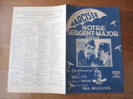 NOTRE SERGENT MAJOR  LES SUCCES DU FILM NARCISSE PAROLES DE FERNAND RAUZENA MUSIQUE DE RENE SYLVIANO - Partitions Musicales Anciennes