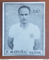 #12 Rare Football Card - FRANE MATOSIC FC NK Hajduk Split Croatia - Yugoslavia - Andere & Zonder Classificatie