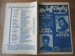 MON PROF' D'ANGLAIS (Mr BRADLEY) PAROLES DE VLINE ET BUGGY MUSIQUE DE JEAN VALZ GEORGES ULMER JOSETTE DAYDE - Partitions Musicales Anciennes