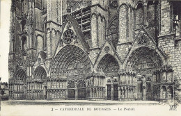 *CPA - 18 - BOURGES -  Le Portail De La Cathédrale - Bourges