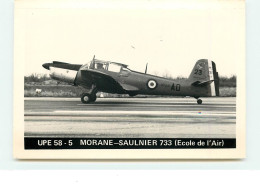 UPE 58 - 5 Morane - Saulnier 733 (Ecolde De L'Air) - 1946-....: Modern Tijdperk