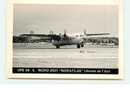 UPE 59 - 5 : Nord 2501 "Noratlas" (Armée De L'Air) - 1946-....: Era Moderna