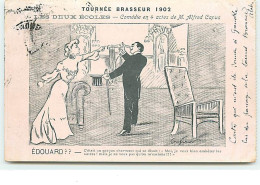 Tournée Brasseur 1902 - Les Deux Ecoles - Comédie En 4 Actes De M. Alfred Capus - Theater