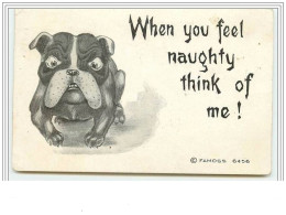 When You Feel Naughty Think Of Me ! - Chien - Bouledogue - Hunde
